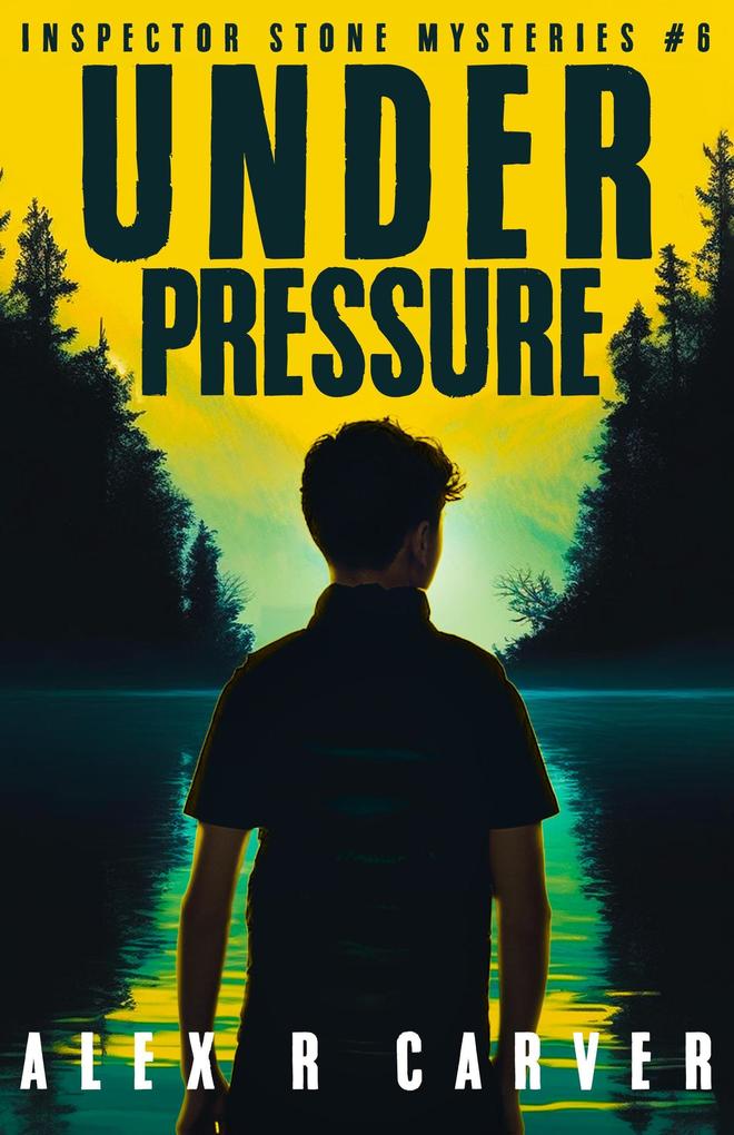 Under Pressure (Inspector Stone Mysteries #6)