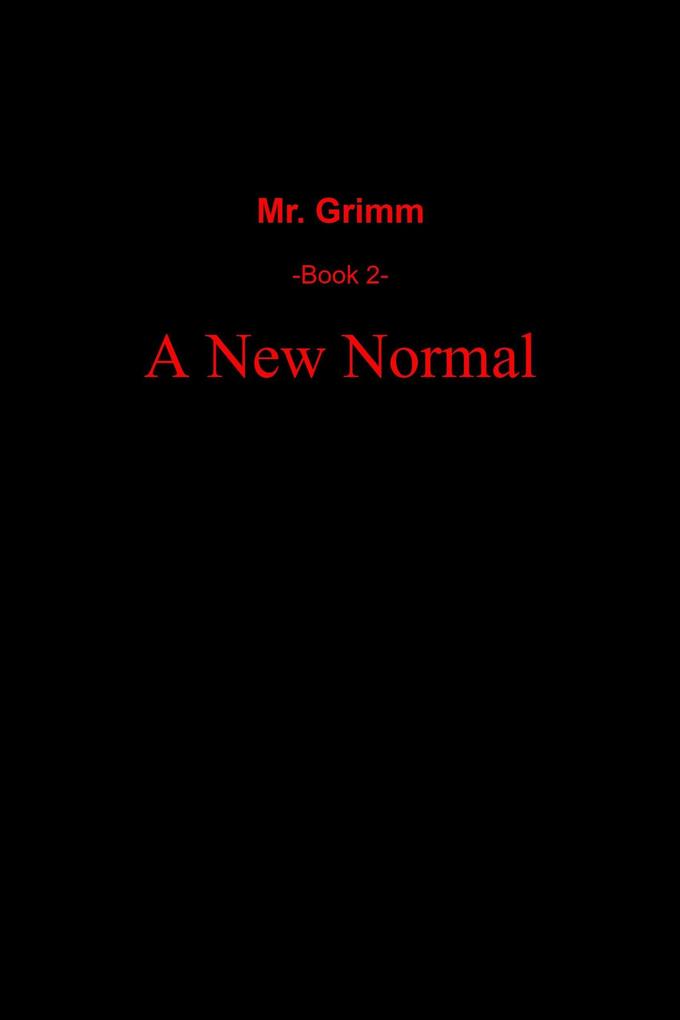 A New Normal (Mr. Grimm #2)