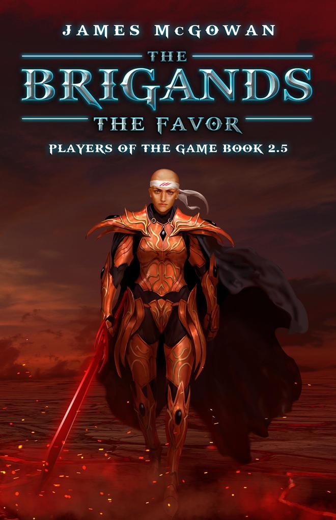 The Brigands: The Favor (Players of the Game #2.5)