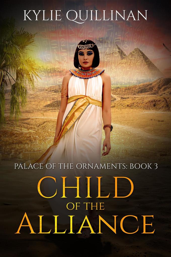 Child of the Alliance (Palace of the Ornaments #3)