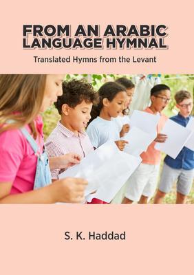 From an Arabic Language Hymnal