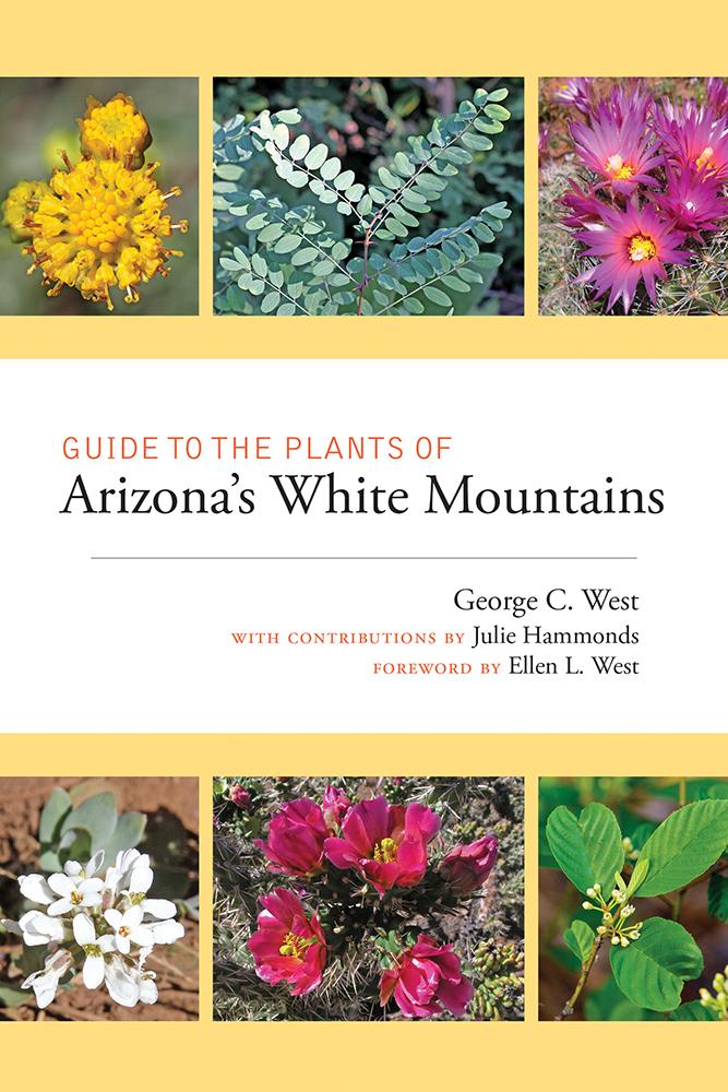 Guide to the Plants of Arizona‘s White Mountains