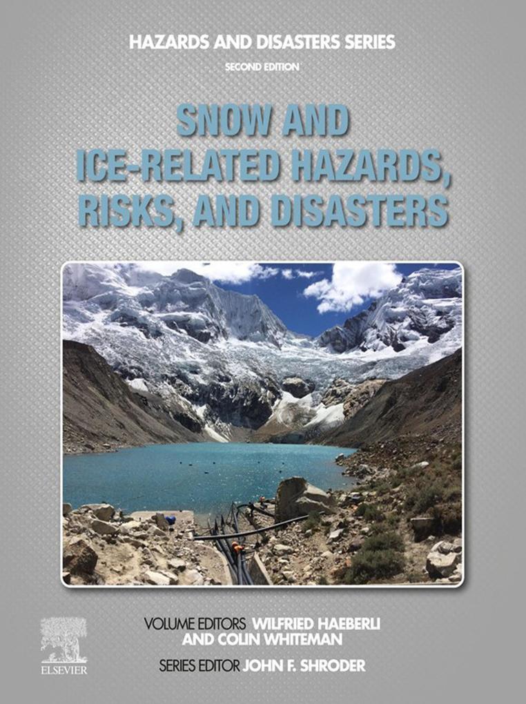 Snow and Ice-Related Hazards Risks and Disasters