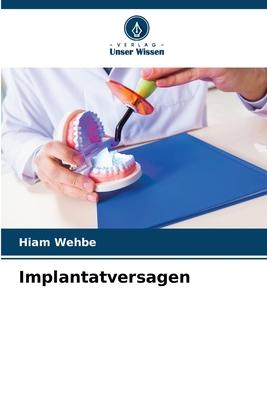 Implantatversagen
