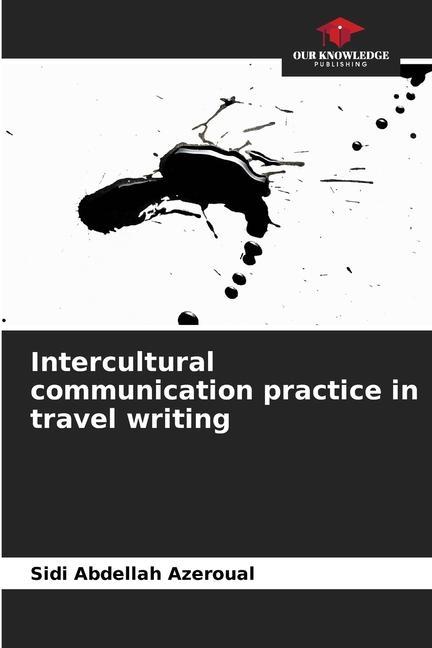 Intercultural communication practice in travel writing