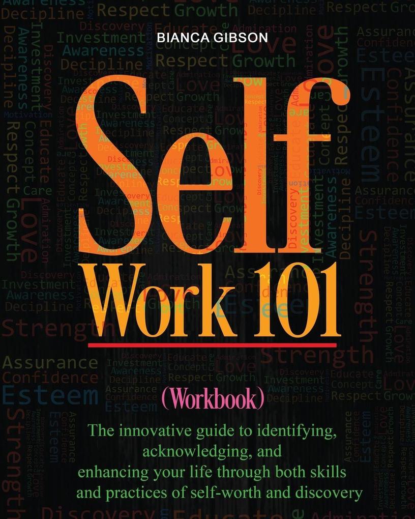 Self Work 101