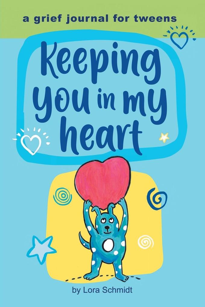 Keeping You in My Heart