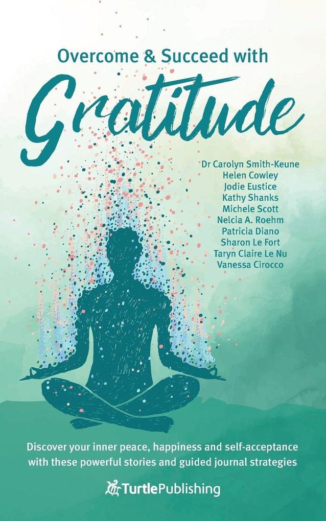 Overcome and Succeed with Gratitude