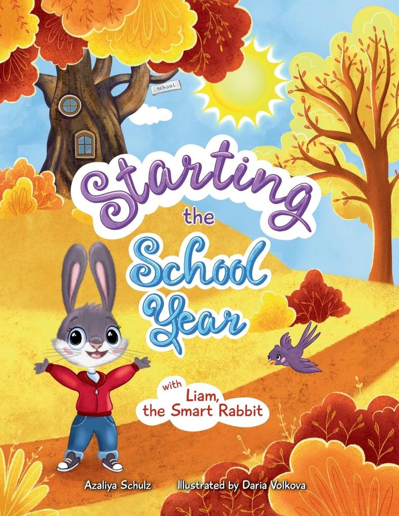 Starting the School Year with Liam the Smart Rabbit