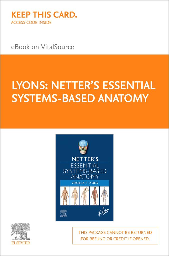 Netter‘s Essential Systems-Based Anatomy