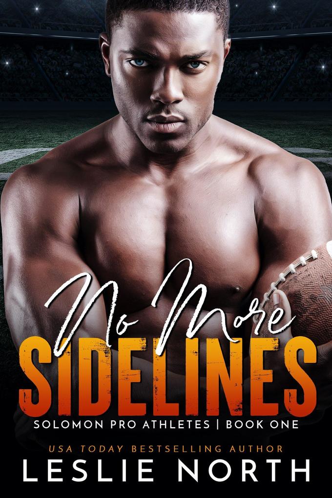 No More Sidelines (Solomon Pro Athletes #1)