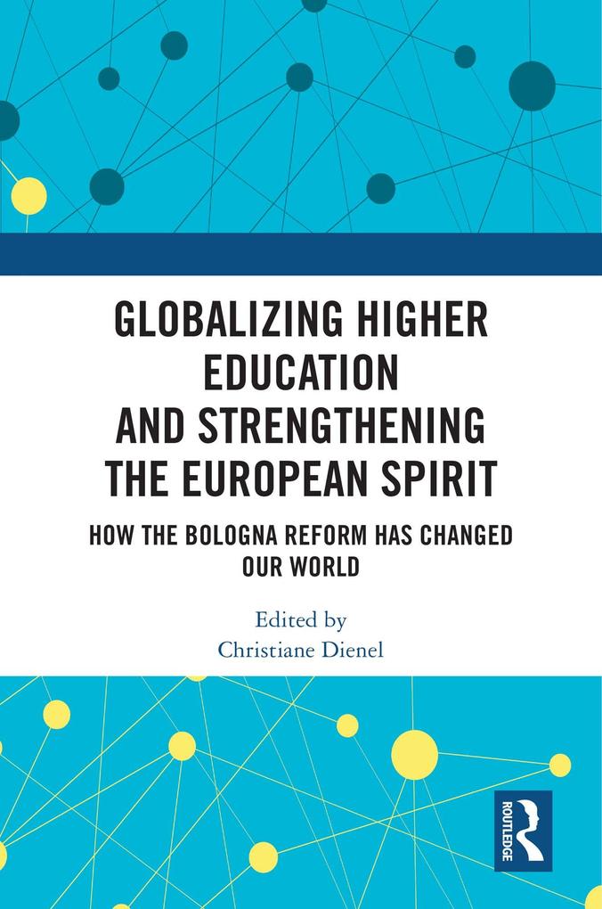 Globalizing Higher Education and Strengthening the European Spirit