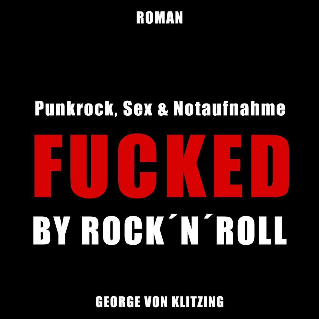 Fucked by Rock `n`Roll