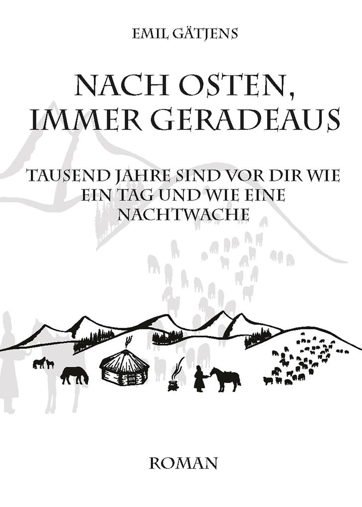 Nach Osten immer geradeaus