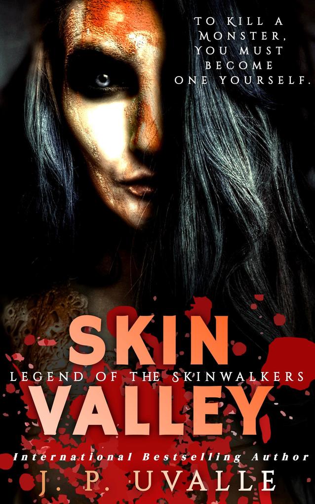 Skin Valley (Legend of the Skinwalkers)
