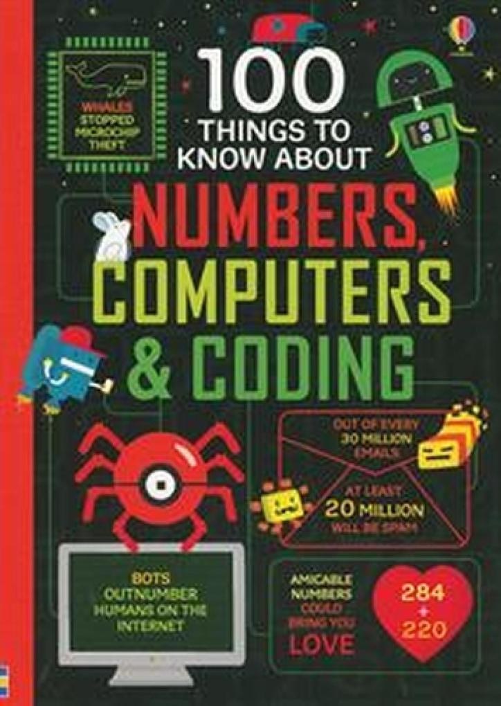 100 Things to Know about Numbers Computers & Coding