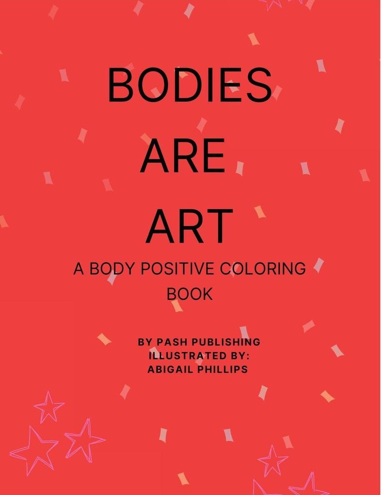Bodies Are Art