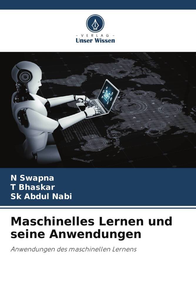 Maschinelles Lernen und seine Anwendungen