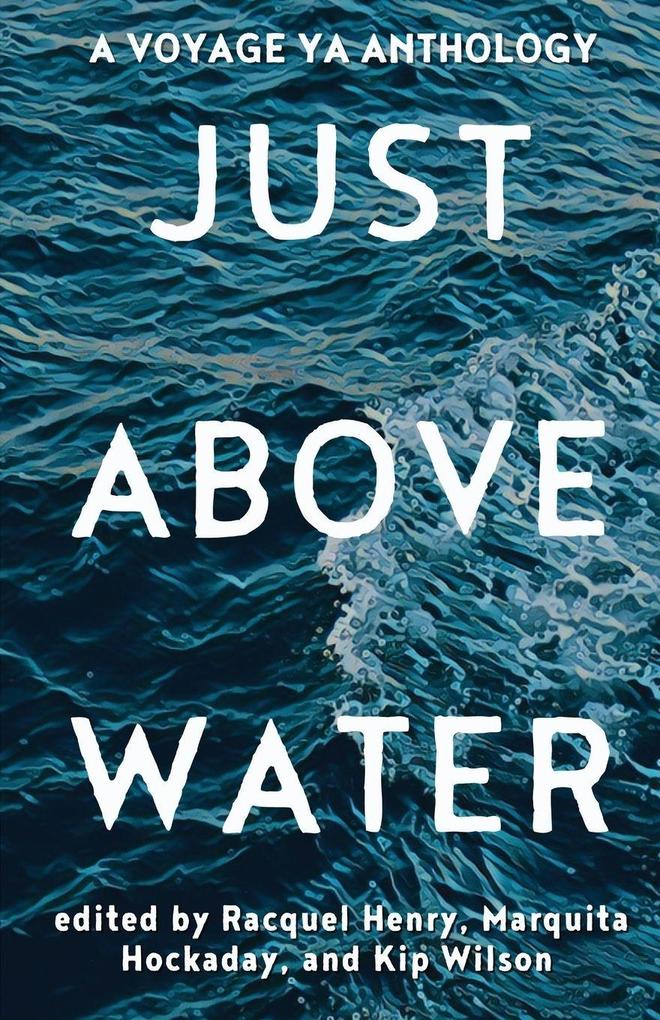 Just Above Water