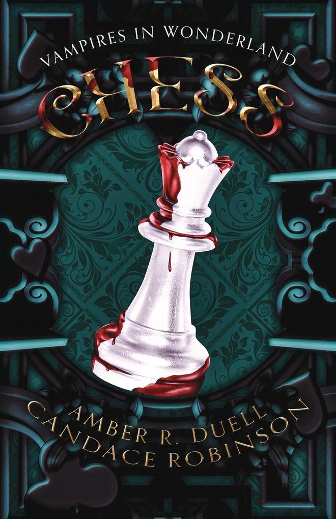 Chess (Vampires in Wonderland 2)