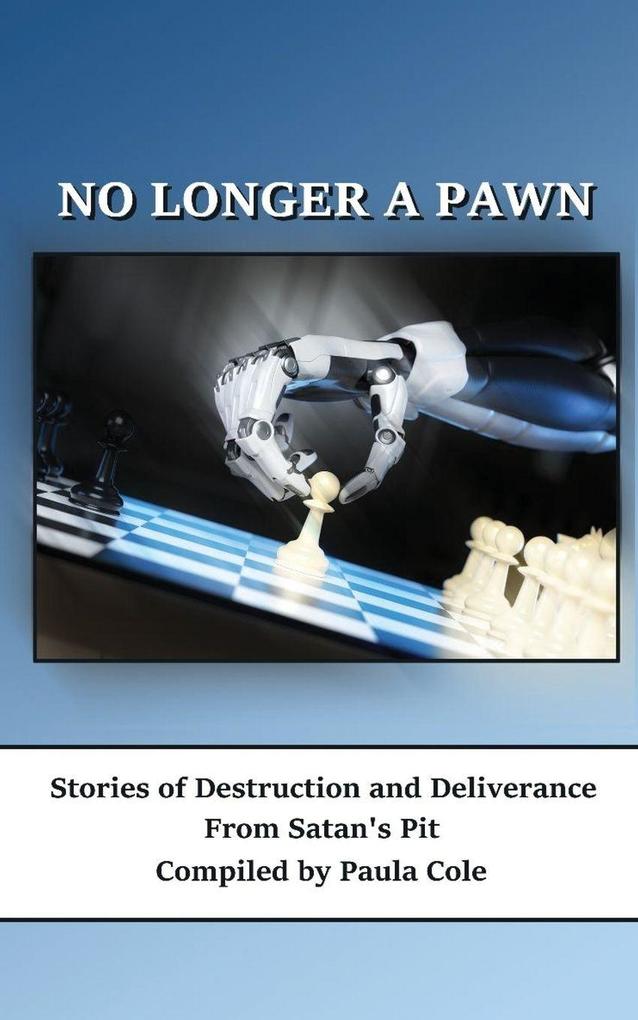 NO LONGER A PAWN