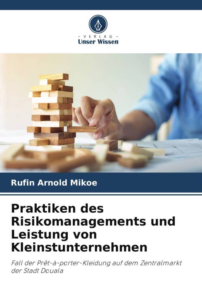 Praktiken des Risikomanagements und Leistung von Kleinstunternehmen
