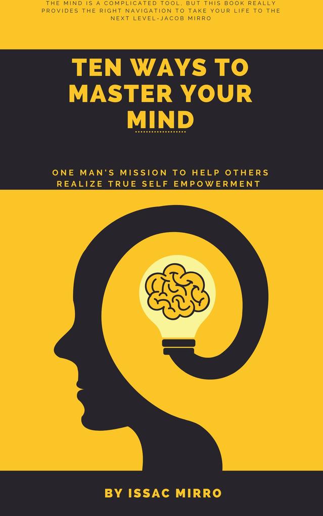 10 ways to master your mind.