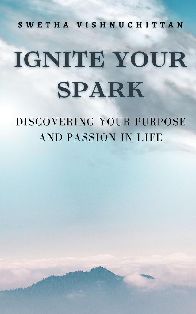 Ignite Your Spark