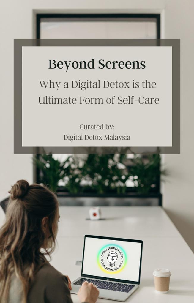 Beyond Screens