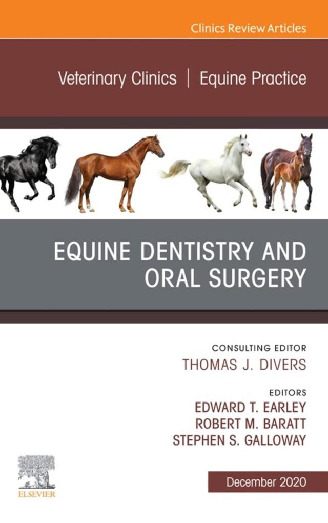 Veterinary Clinics: Equine Practice An Issue of Veterinary Clinics of North America: Equine Practice E-Book
