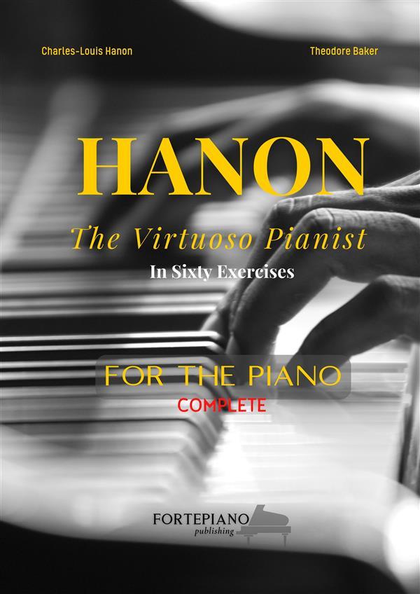Hanon: The Virtuoso Pianist In Sixty Exercises For The Piano