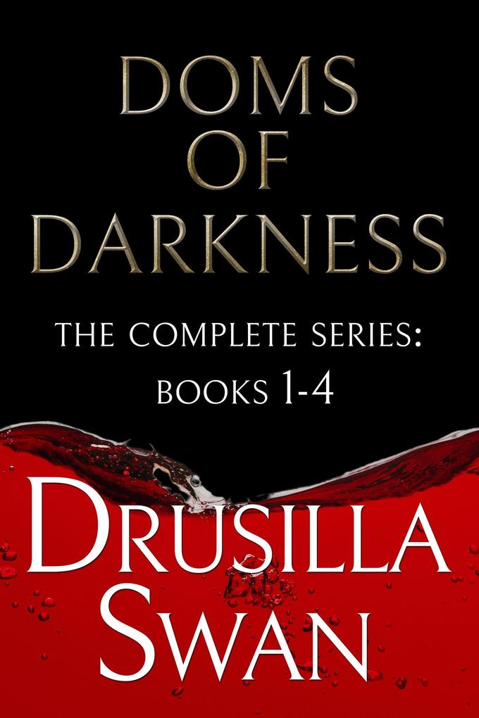 Doms of Darkness (The Complete Series: Books 1-4)