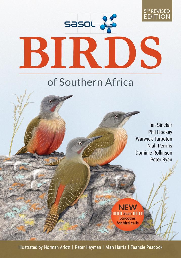 The American University in Cairo Press Sasol Birds Of Southern Africa