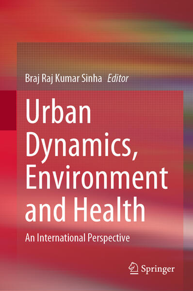 Urban Dynamics Environment and Health