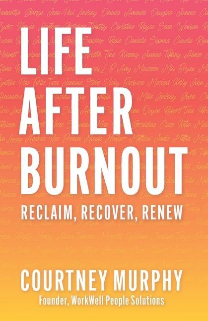 Life After Burnout