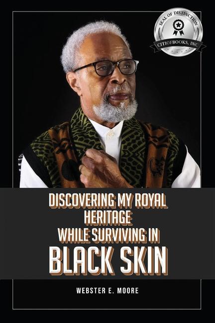 Discovering My Royal Heritage While Surviving in Black Skin