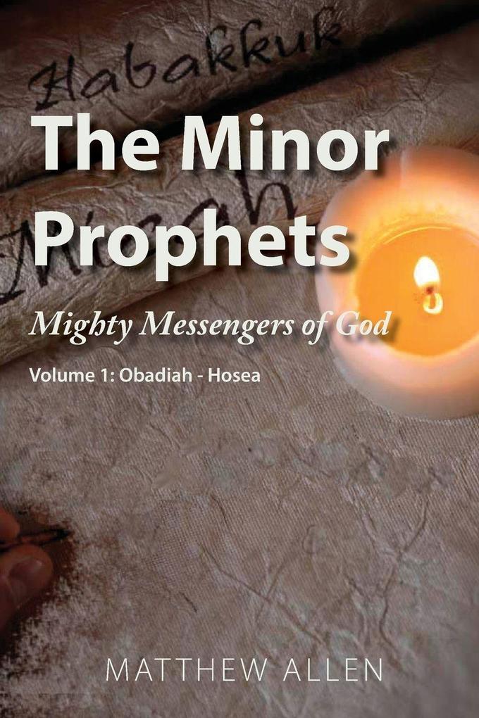 The Minor Prophets