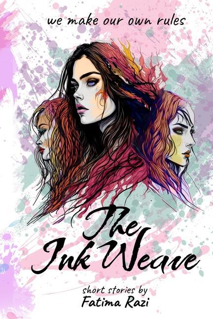 The Ink Weave: A collection of short stories