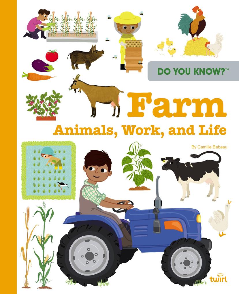 Do You Know?: Farm Animals Work and Life