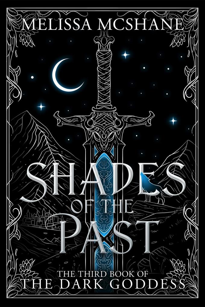 Shades of the Past (The Books of the Dark Goddess #3)