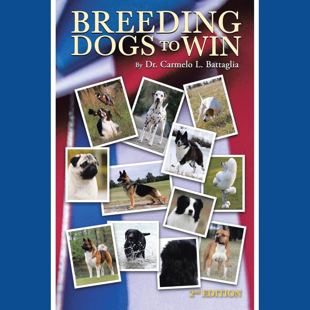 BREEDING DOGS TO WIN