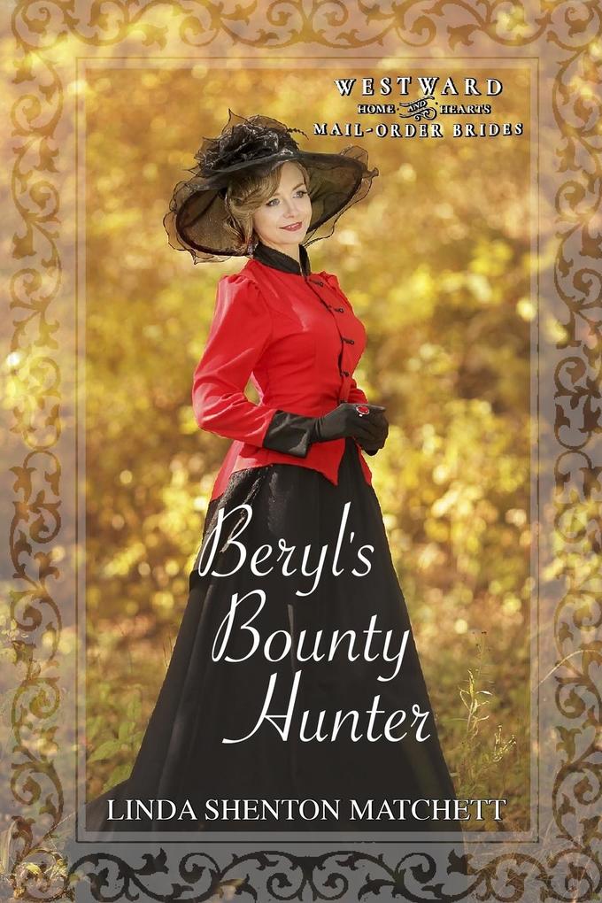 Beryl‘s Bounty Hunter