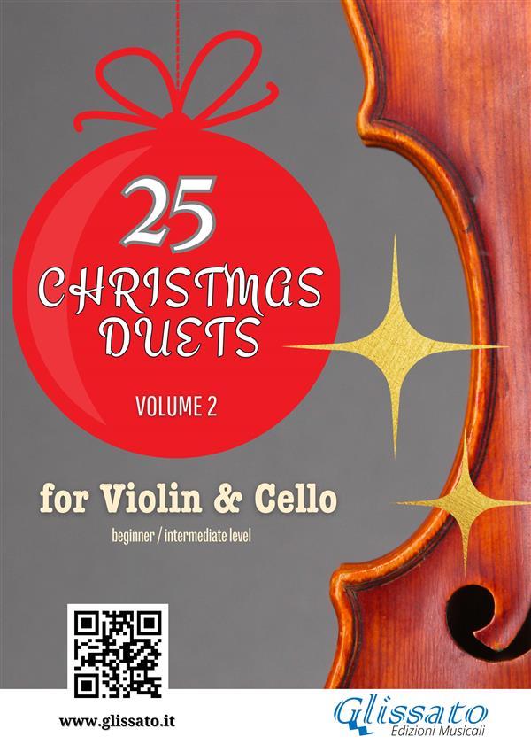 Violin and Cello : 25 Christmas Duets volume 2