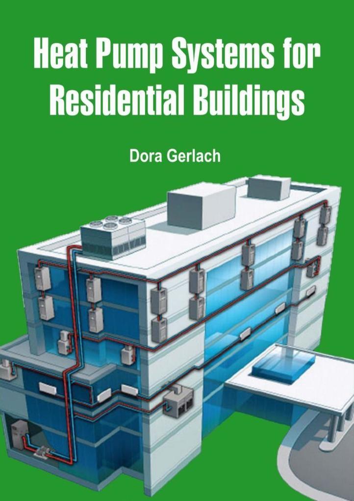 Heat Pump Systems for Residential Buildings