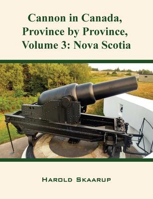 Cannon in Canada Province by Province Volume 3