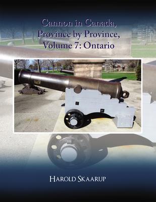 Cannon in Canada Province by Province Volume 7