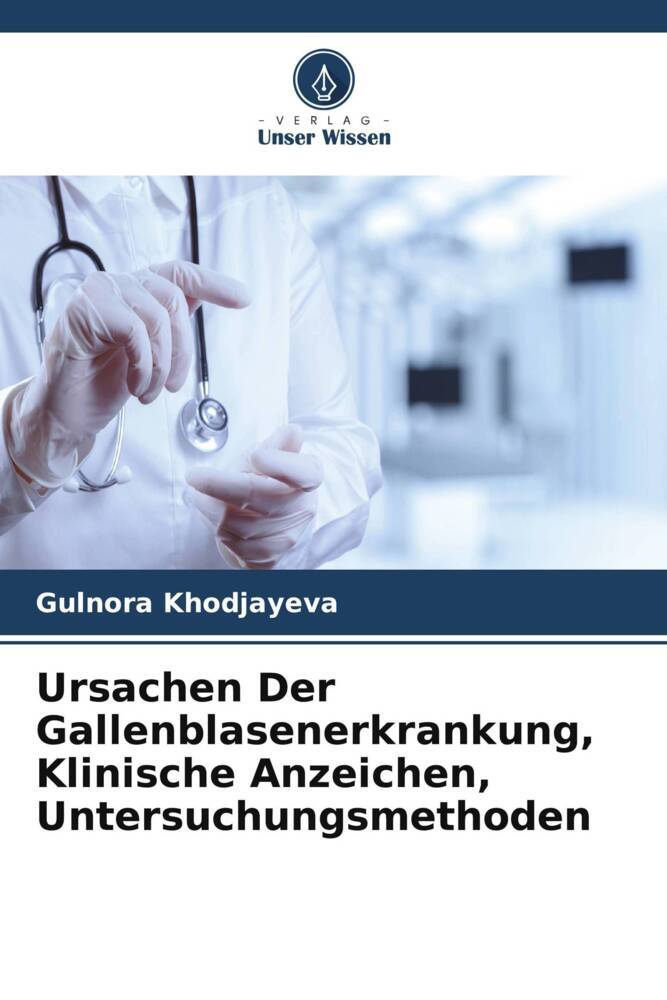 Ursachen Der Gallenblasenerkrankung Klinische Anzeichen Untersuchungsmethoden