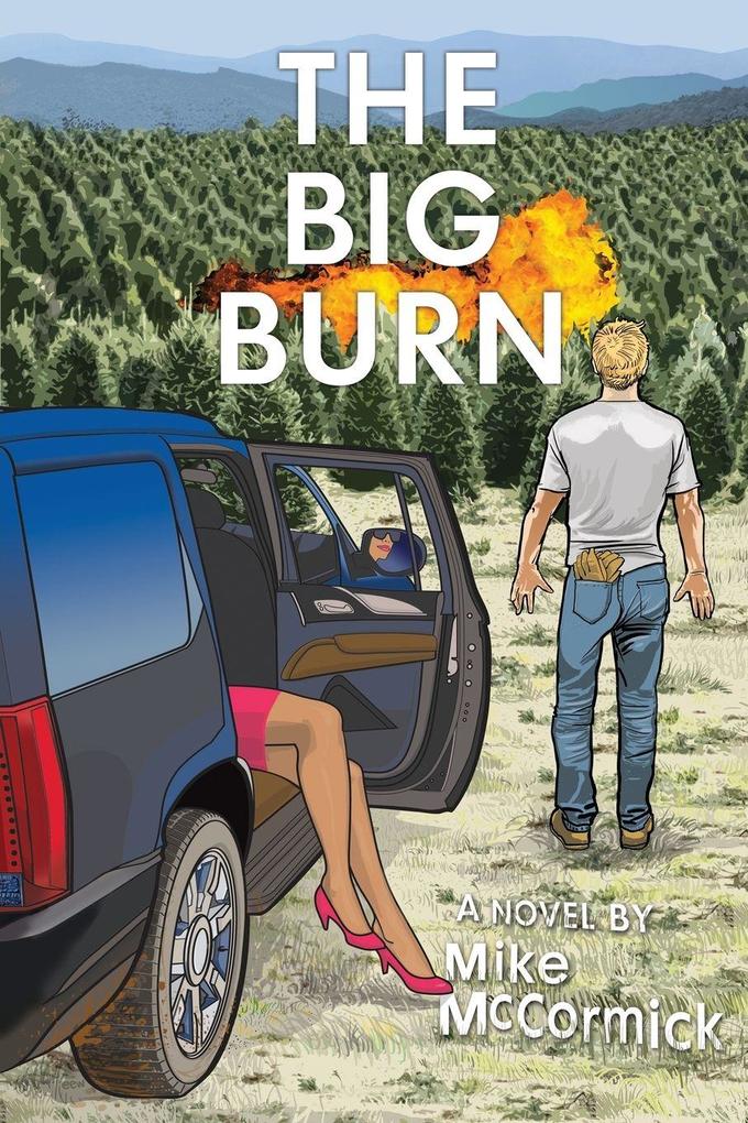 The Big Burn