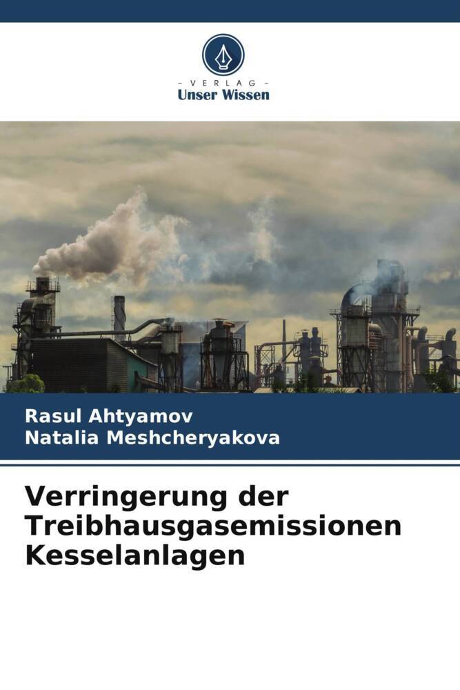 Verringerung der Treibhausgasemissionen Kesselanlagen