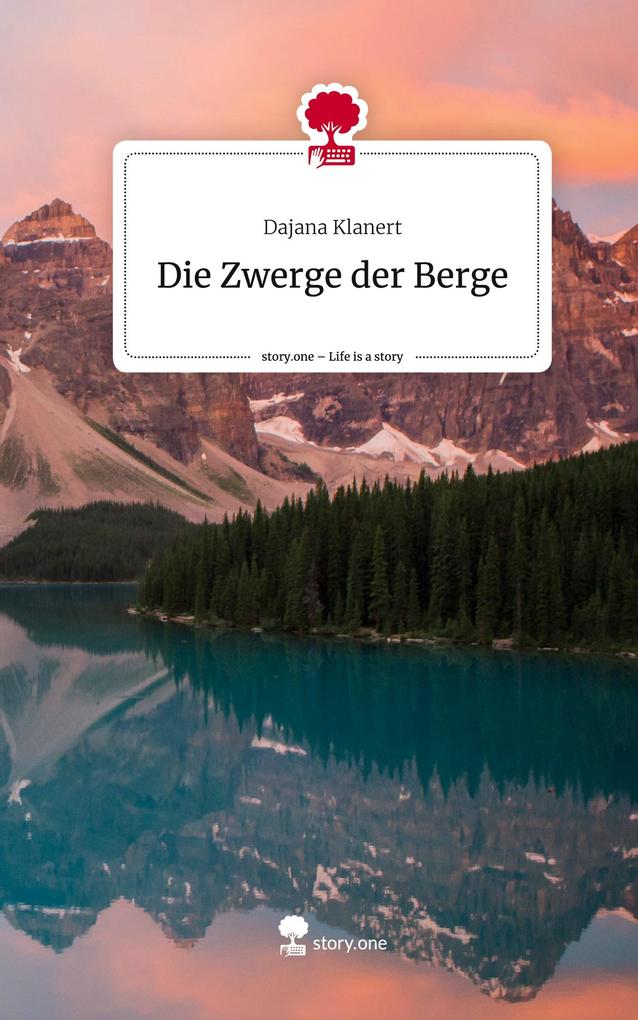 Die Zwerge der Berge. Life is a Story - story.one